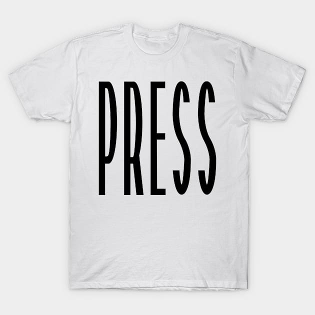 Press T-Shirt by colorsplash